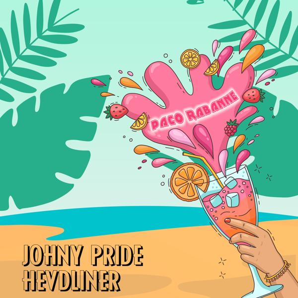 HEVDLINER, Johny Pride - Paco Rabanne