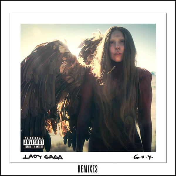 Альбом G.U.Y. (Remixes) исполнителя Lady Gaga