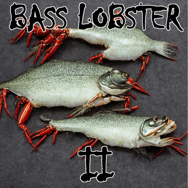 Альбом Bass Lobster II исполнителя Bass Lobster