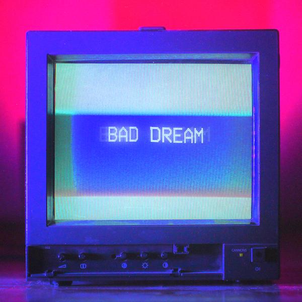 Cannons - Bad Dream