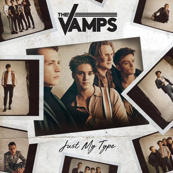 The Vamps - Just My Type