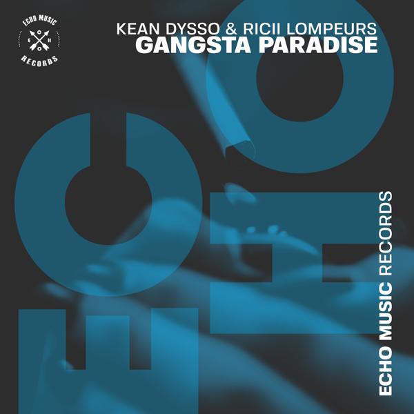 KEAN DYSSO, Ricii Lompeurs - Gangsta Paradise