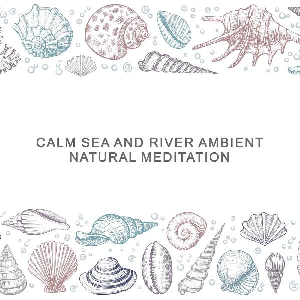Calm Sea Ambient все песни в mp3