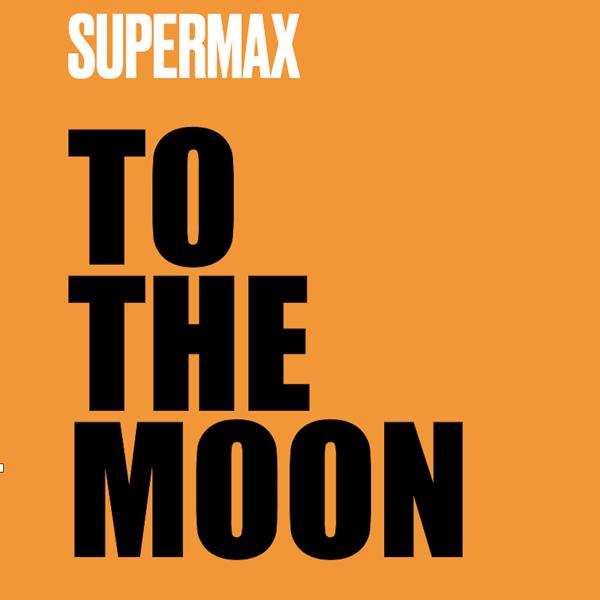 supermax - To the Moon