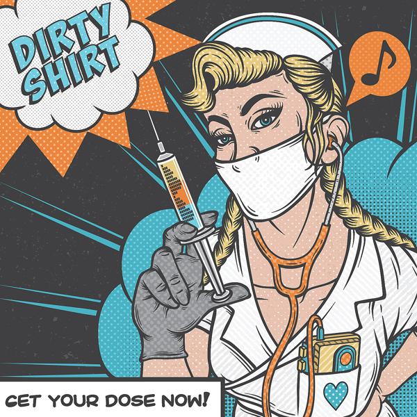 Альбом Get Your Dose Now! исполнителя Dirty Shirt