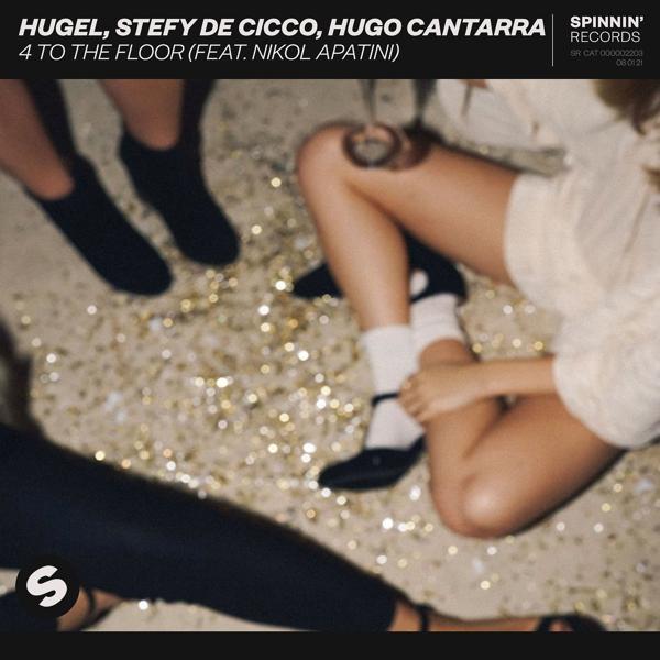 Альбом 4 to the Floor (feat. Nikol Apatini) исполнителя Hugo Cantarra, Nikol Apatini, Stefy De Cicco, HUGEL