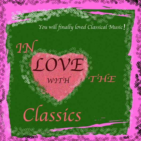 Альбом In Love With The Classics Vol 8 исполнителя Various Artists