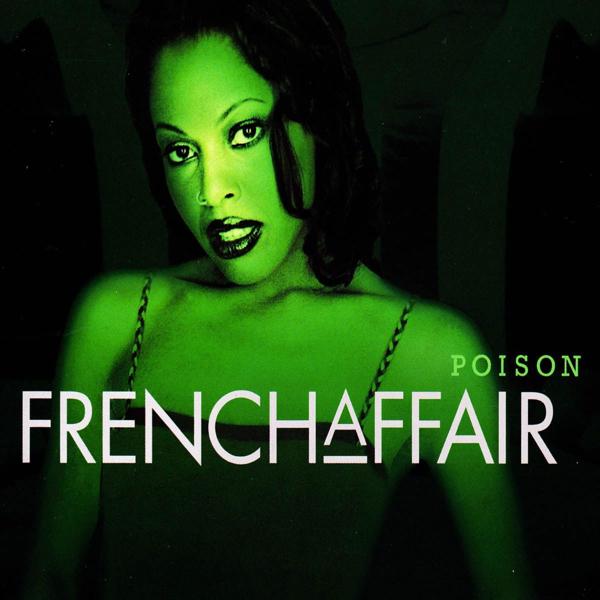 Альбом Poison исполнителя French Affair