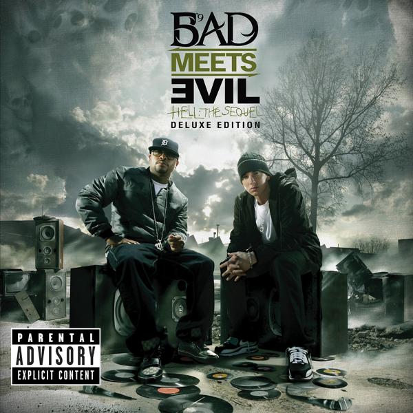 Bad Meets Evil - Living Proof (Album Version (Explicit))