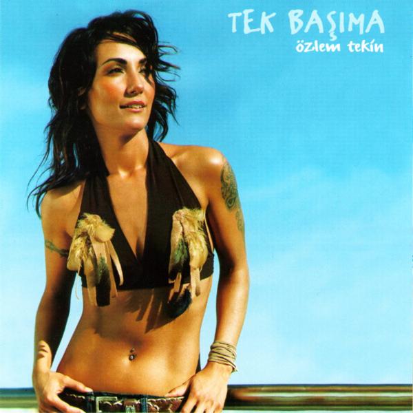 Альбом Tek Başıma исполнителя Özlem Tekin