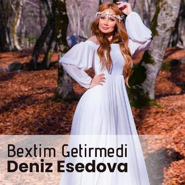 Deniz Esedova все песни в mp3