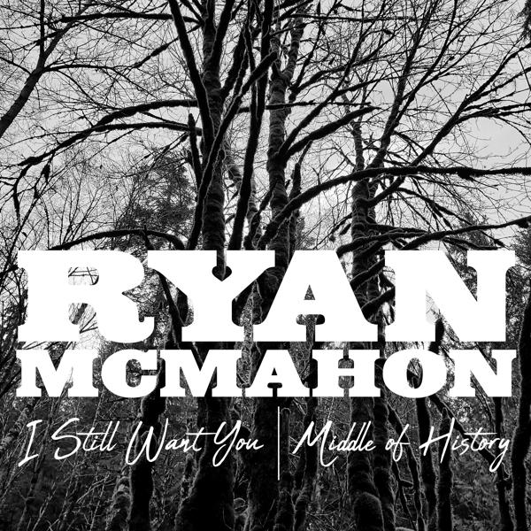 Ryan McMahon - I Still Want You