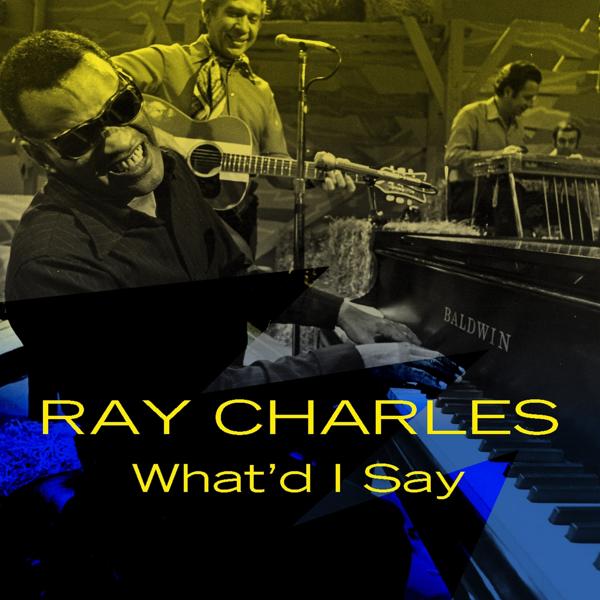 Ray Charles - What'd I Say Parts I & Ii