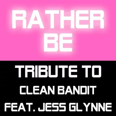 Tribute To Clean Bandit