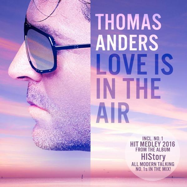 Thomas Anders - Love Is in the Air