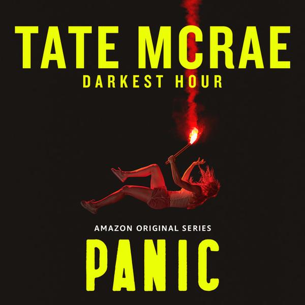 Tate McRae - Darkest Hour - from the Amazon Original Series PANIC