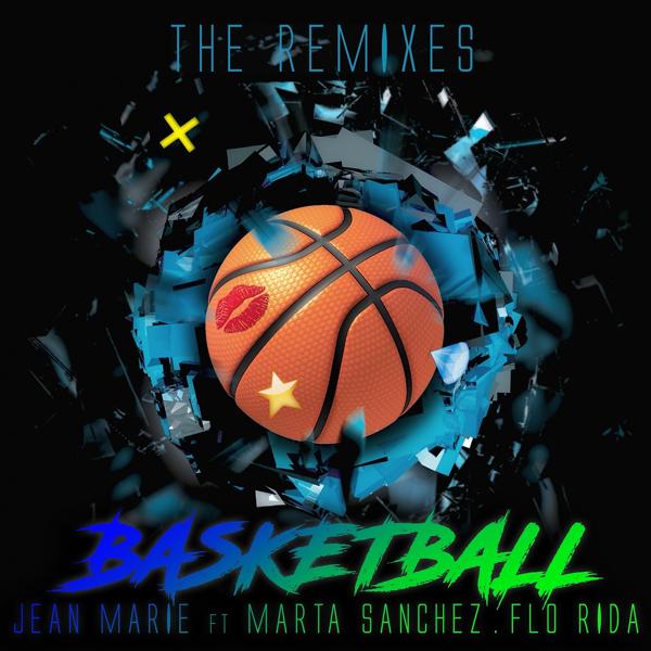 Jean Marie, Marta Sánchez, Flo Rida - Basketball (Thermal Projekt Mix)