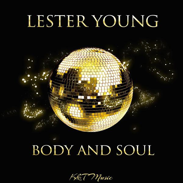 Lester Young - I Want a Little Girl (Original Mix)