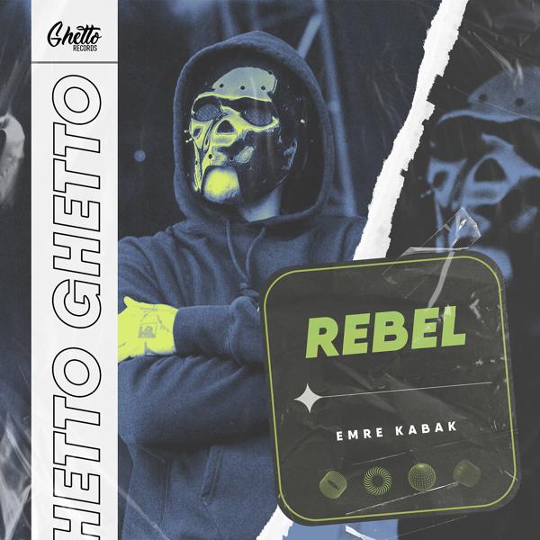 Emre Kabak - Rebel