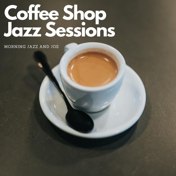 Morning Jazz and Joe - Lounge Chai Tea Jazz Act