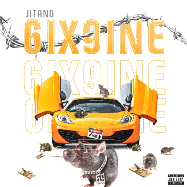 Jitano - 6IX9INE