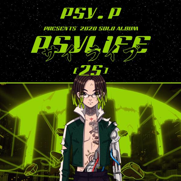 Альбом PSYLIFE.25 исполнителя PSY.P, Higher Brothers