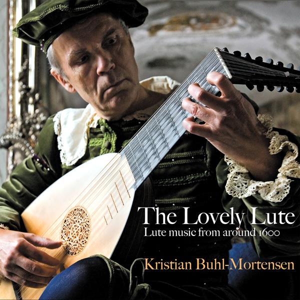 Альбом The Lovely Lute исполнителя Kristian Buhl-Mortensen