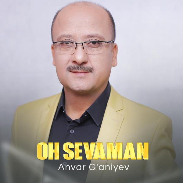 Anvar G'aniyev - Ne gunoh bor