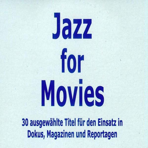 Альбом Jazz for Movies исполнителя Various Artists