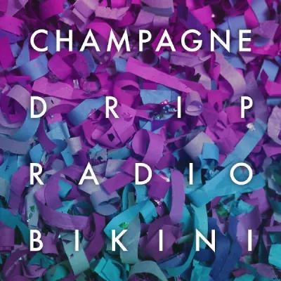 Champagne Drip все песни в mp3