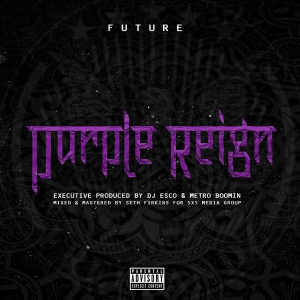 Future - Purple Reign