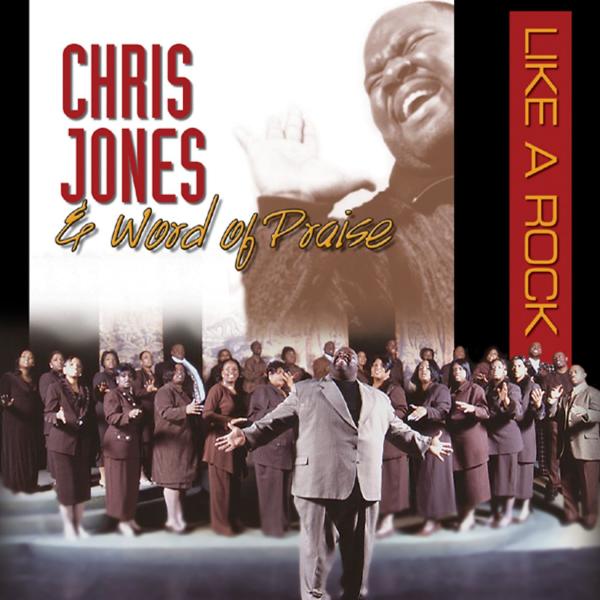 Chris Jones & Word of Praise - God Will
