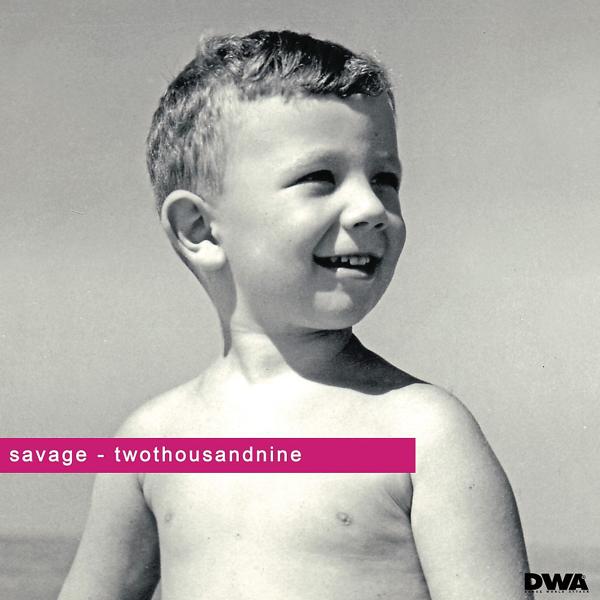 Savage - Twothousandnine (Euroradio)