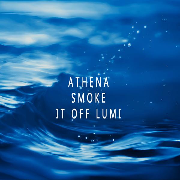 Альбом Athena Smoke it off Lumi исполнителя MESTA NET