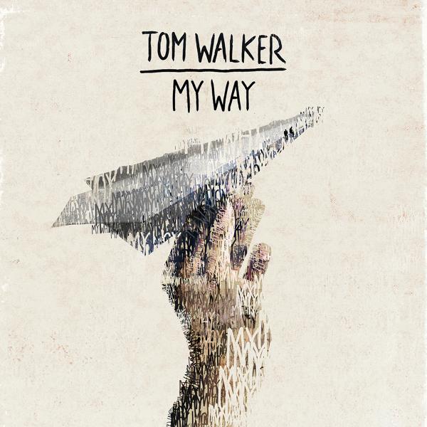 Tom Walker - My Way