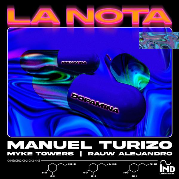 Manuel Turizo, Rauw Alejandro, Myke Towers - La Nota