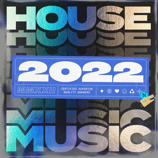 Альбом House Music 2022 исполнителя Various Artists