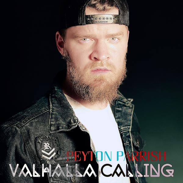 Peyton Parrish - Valhalla Calling