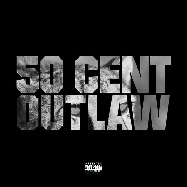 Альбом Outlaw исполнителя 50 Cent