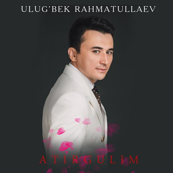 Ulug'bek Rahmatullayev - Bore Bedoram