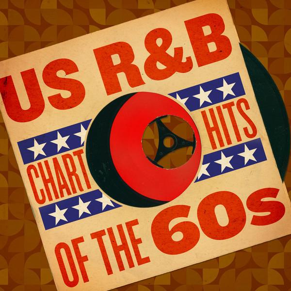 Альбом US R&B Chart Hits of the '60s исполнителя Various Artists