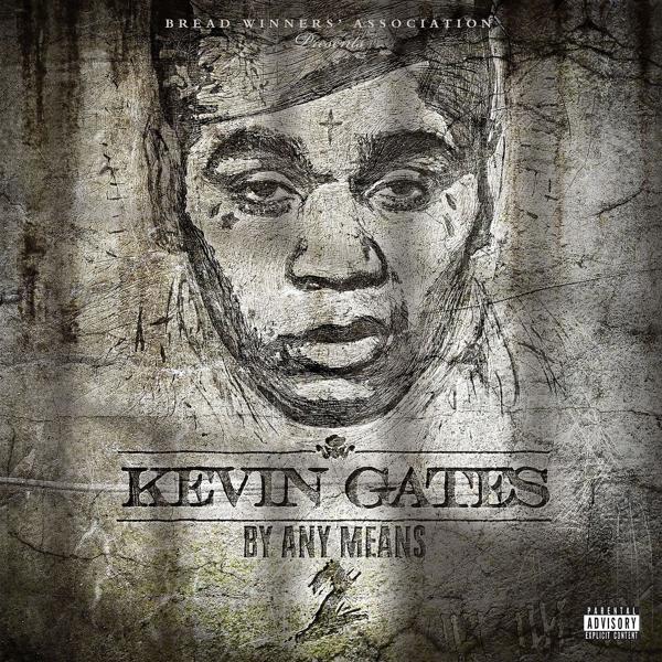 Kevin Gates - Had To