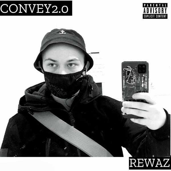 Альбом Convey 2.0 исполнителя REWAZ
