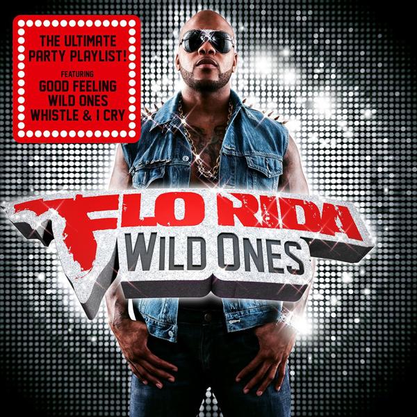 Альбом Wild Ones (Deluxe) исполнителя Flo Rida