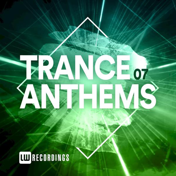 Альбом Trance Anthems, Vol. 07 исполнителя Various Artists