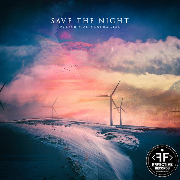 Monoir feat. Alexandra Stan - Save the Night [Radio Edit]