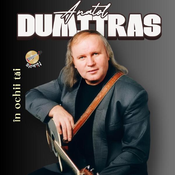 Anatol Dumitraș все песни в mp3