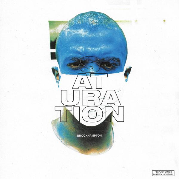 Альбом SATURATION исполнителя BROCKHAMPTON