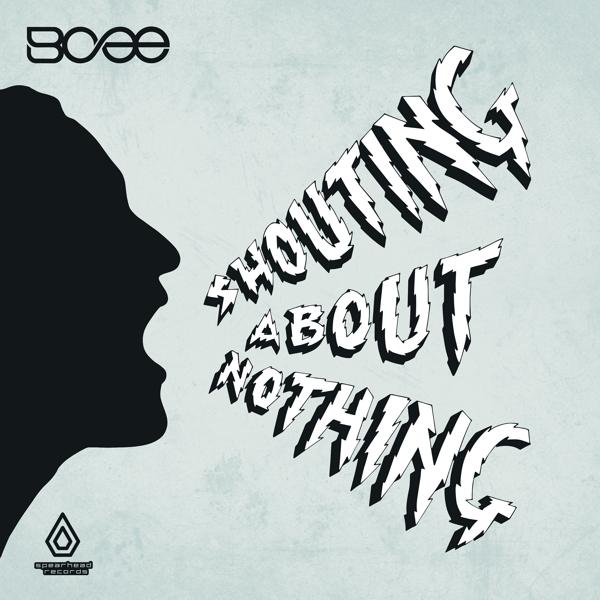 Альбом Shouting About Nothing исполнителя Bcee