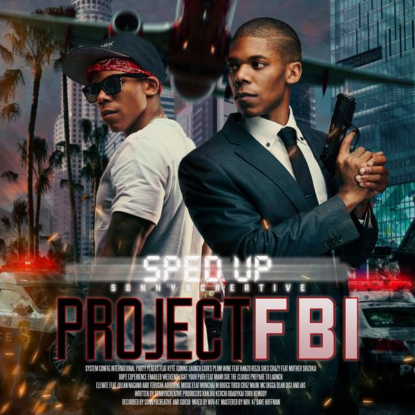 Альбом Project F.B.I (Sped Up) исполнителя SonnyBCreative